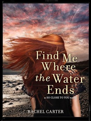 cover image of Find Me Where the Water Ends